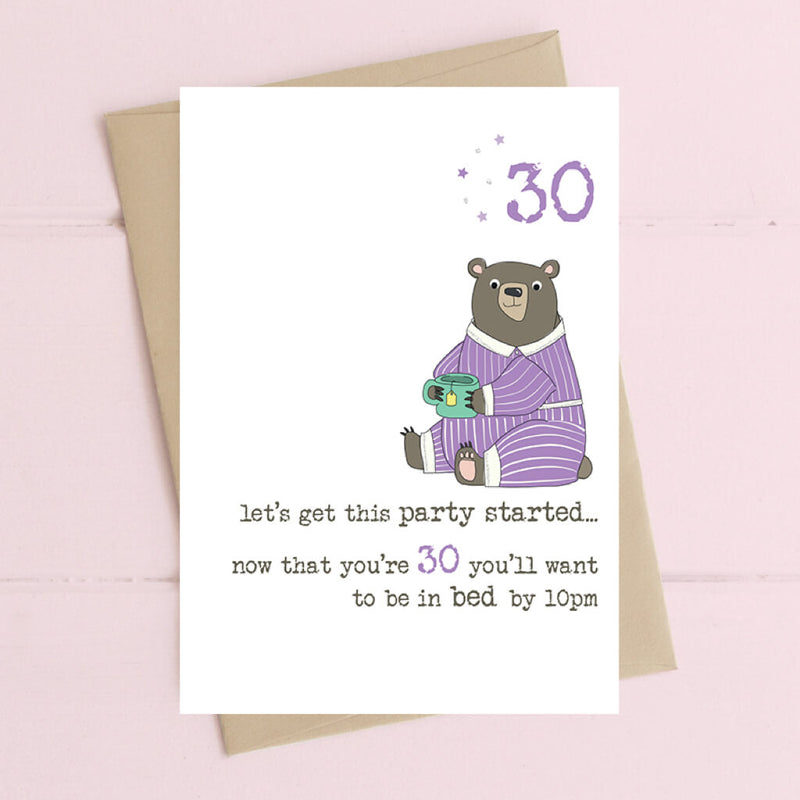 30 - Bed By 10pm Birthday Greeting Card