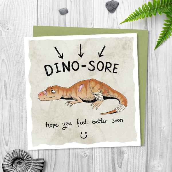 Dino-Sore Get Well Greeting Card