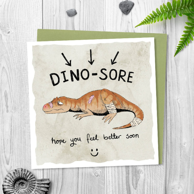 Dino-Sore Get Well Greeting Card