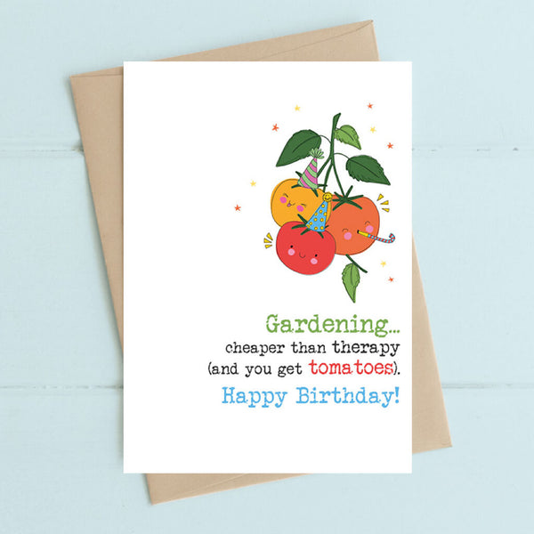 Gardening Cheaper Than Therapy Greeting Card