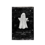 Ghost Notebook - Spook-tacular Ideas