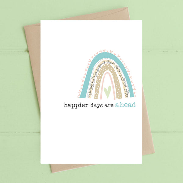 Happier Days Greeting Card