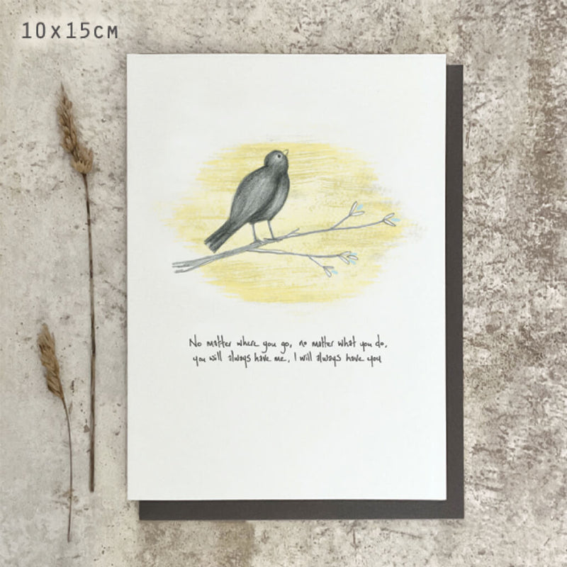 No Matter Where You Go Greeting Card