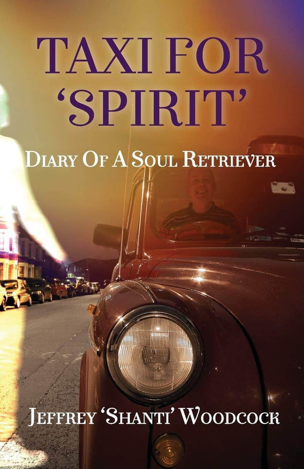 Taxi For 'Spirit': Diary Of A Soul Retriever