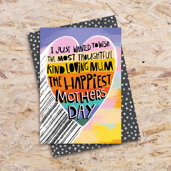 Thoughtful Mum - The Happiest Mother's Day Greeting Card